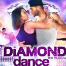 JEU TERMINE! Vos places pour DIAMOND DANCE - The Musical