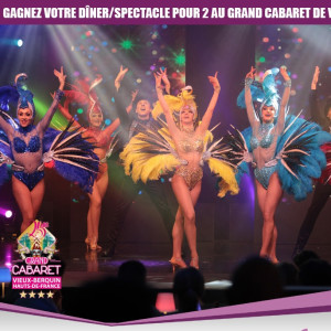 Gagnez votre dîner / spectacle au Grand Cabaret de Vieux Berquin