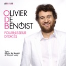 Gagnez vos places pour Olivier De Benoist avec Mona FM