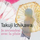 Mona FM vous offre le livre de Takuji Ichikawa