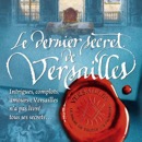 Mona FM vous offre le livre "Le dernier secret de Versailles"