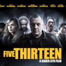 Mona FM vous offre vos places pour le Film "Five Thirteen"