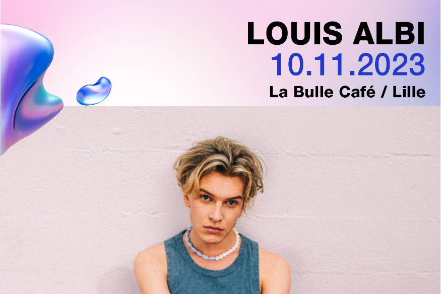 Jeu terminé! Louis Albi vous offre des places pour le Bulle Café à Lille -Le 10 novembre prochain